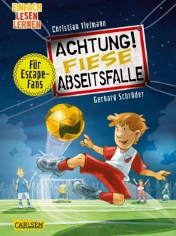 Kinder Carlsen Fußball-Achtung!: Fiese Abseitsfalle