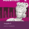 Adeamus! - Ausgabe B Band 2 - Texte, Übungen, Begleitgrammatik - Latein als 1. Fremdsprache*Oldenbourg Schulbuchverl.