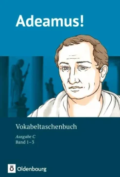 Oldenbourg Schulbuchverl. Nach Schulform·Gymnasium|Nach Fächern·Fremdsprachen*Adeamus! - Ausgabe C - Latein als 2. Fremdsprache - Band 1-3