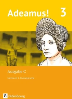 Oldenbourg Schulbuchverl. Nach Schulform·Gesamtschule*Adeamus! - Ausgabe C Band 3 - Latein als 2. Fremdsprache