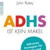 Rowohlt Verlag GmbH Eltern & Kind-ADHS ist kein Makel