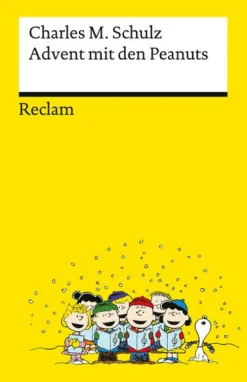 Reclam Philipp Jun. Cartoons*Advent mit den Peanuts. Adventskalenderbuch mit 24 Comics der beliebtesten Peanuts-Figuren