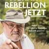 Stocker Leopold Verlag Nachhaltigkeit-Agrar-Rebellion Jetzt
