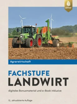 Ulmer Eugen Verlag Umweltwissenschaft-Agrarwirtschaft Fachstufe Landwirt