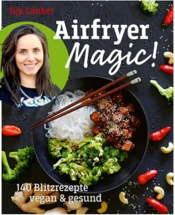 Ventil Verlag UG Vegan*Airfryer Magic!