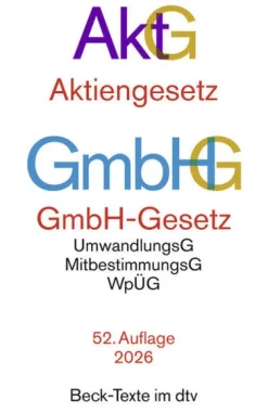 dtv Verlagsgesellschaft Jura-Aktiengesetz, GmbH-Gesetz. AktG GmbHG