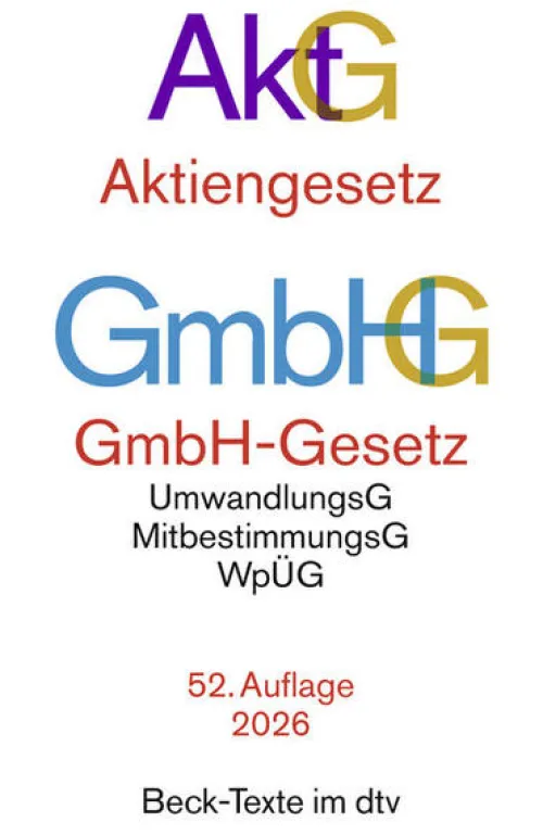 dtv Verlagsgesellschaft Jura-Aktiengesetz, GmbH-Gesetz. AktG GmbHG