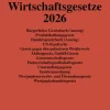 Aktuelle Wirtschaftsgesetze 2026*C.H. Beck Online