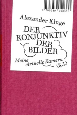 Spector Books Kunst & Architektur-Alexander Kluge: Der Konjunktiv der Bilder
