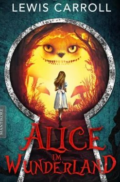 Kinder Mantikore-Verlag Erstlesebücher-Alice im Wunderland
