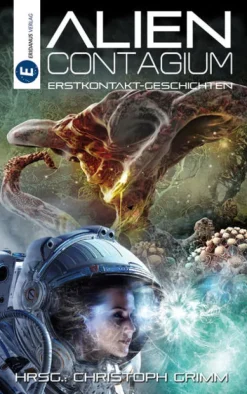 Alien Contagium*Eridanus Verlag Best