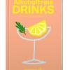 Brandstätter Verlag Wein & Getränke-Alkoholfreie Drinks