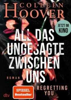 All das Ungesagte zwischen uns*dtv Verlagsgesellschaft Clearance