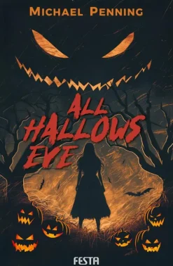 Festa Verlag Klassische Horrorgeschichten-All Hallows Eve