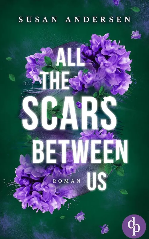 All the scars between us | Ein Romantic Suspense Roman*dp DIGITAL PUBLISHERS GmbH Sale