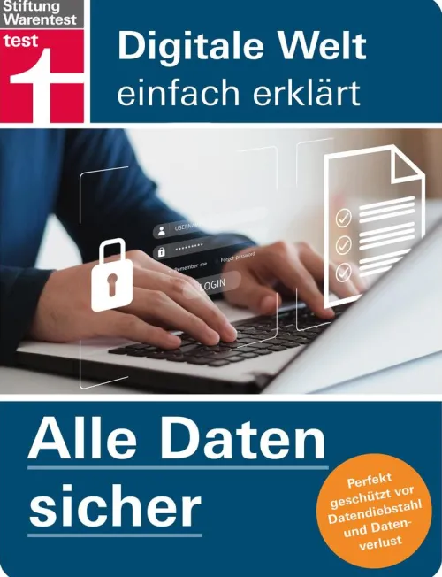 Alle Daten sicher - Das Handbuch für die Praxis, von Festplatte & Backups bis zur Cloud*Stiftung Warentest New