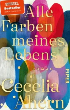 Alle Farben meines Lebens*Piper Verlag GmbH Outlet