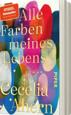 Alle Farben meines Lebens*Piper Verlag GmbH Best