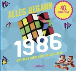 Pattloch Geschenkbuch Nach Zielgruppen|Geburtstag-Alles begann 1986