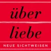 Alles über Liebe - Neue Sichtweisen*HarperCollins Hot