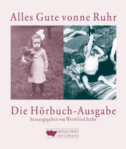 Henselowsky + Boschmann Romane·Kurzgeschichten & Anthologien-Alles Gute vonne Ruhr. Das Hörbuch für zum Schenken