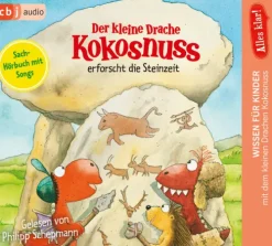 Alles klar! Der kleine Drache Kokosnuss erforscht die Steinzeit*cbj audio