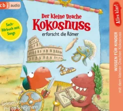 Alles klar! Der kleine Drache Kokosnuss erforscht die Römer*cbj audio