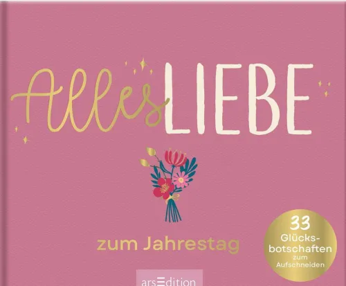Ars Edition GmbH Liebe & Hochzeit-Alles Liebe zum Jahrestag
