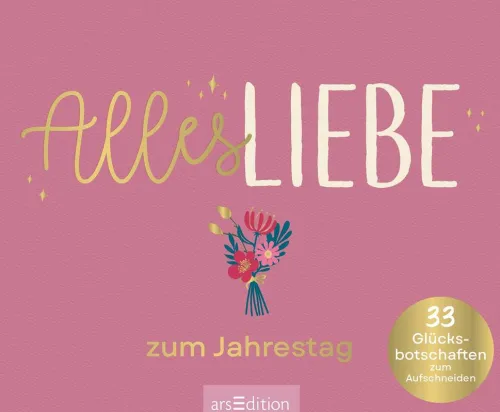 Ars Edition GmbH Liebe & Hochzeit-Alles Liebe zum Jahrestag