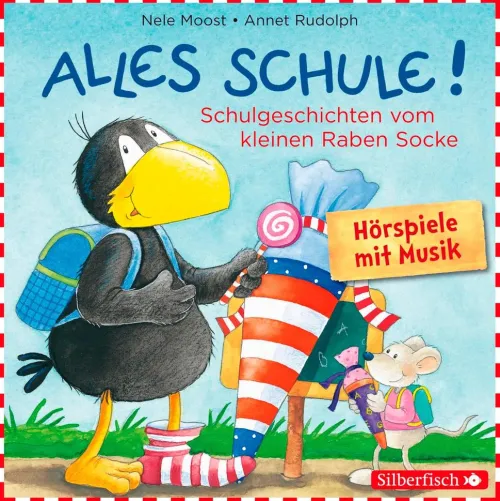 Alles Schule! Schulgeschichten vom kleinen Raben Socke*Silberfisch Clearance
