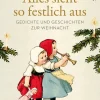 Alles sieht so festlich aus. Gedichte und Geschichten zur Weihnacht*Reclam Philipp Jun. Outlet