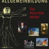 Arena Verlag GmbH Sachbücher*Allgemeinbildung. Das muss man wissen