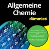 Allgemeine Chemie für Dummies*Wiley-VCH GmbH Hot