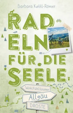 Allgäu. Radeln für die Seele*Droste Verlag Sale
