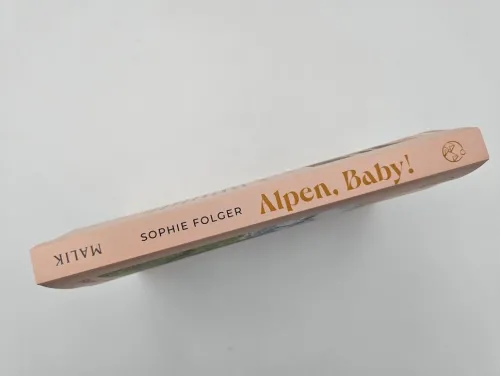 Malik Verlag Wandern & Radfahren|Reiseberichte*Alpen, Baby!