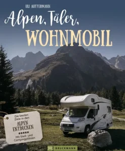 Bruckmann Verlag Camping-Alpen, Täler, Wohnmobil