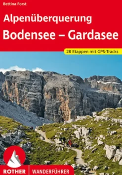 Alpenüberquerung Bodensee - Gardasee*Bergverlag Rother Discount