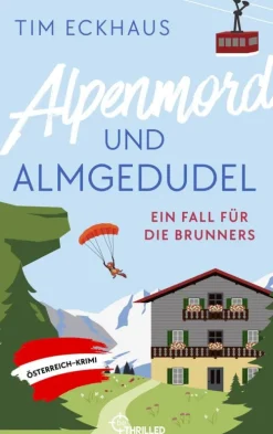 Alpenmord und Almgedudel*beTHRILLED Sale