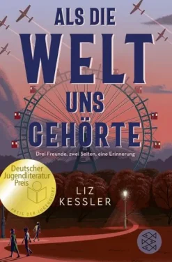 Kinder FISCHER Sauerländer Kinder- & Jugendbücher|Romane & Erzählungen-Als die Welt uns gehörte