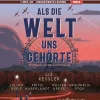Argon Sauerländer Audio Kinder- & Jugendbücher·Romane & Erzählungen|Kinder- & Jugendbücher·Nach Alter*Als die Welt uns gehörte
