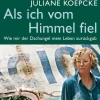 Piper ebooks Reiseberichte*Als ich vom Himmel fiel