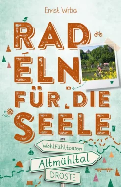 Altmühltal. Radeln für die Seele*Droste Verlag Outlet