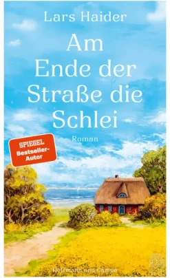 Am Ende der Straße die Schlei*Hoffmann und Campe Verlag Sale