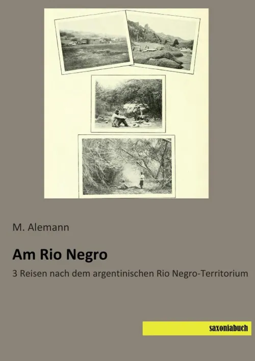 Am Rio Negro*saxoniabuch.de Hot