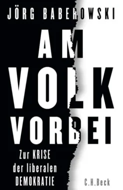 C.H. Beck Gesellschaft|Politik & Arbeit*Am Volk vorbei