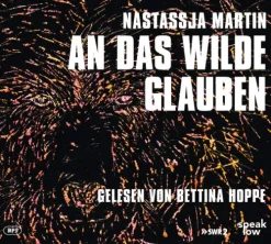 speak low Romane·Biografische Romane-An das Wilde glauben