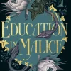 Cross Cult Dark Romance*An Education in Malice: Verlangen. Intrigen. Blut.