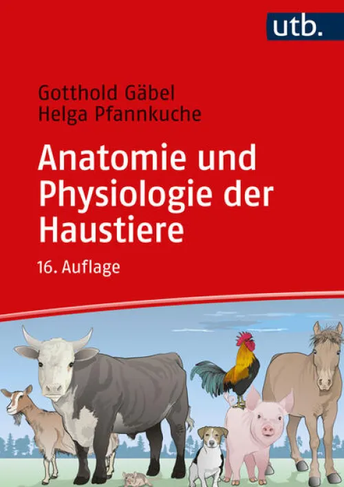 UTB GmbH Biologie*Anatomie und Physiologie der Haustiere