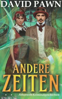 Verlag Geschichtenzisterne Steampunk*Andere Zeiten