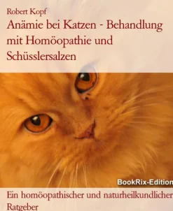 BookRix Sport & Fitness|Wellness & Entspannung*Anämie bei Katzen - Behandlung mit Homöopathie und Schüsslersalzen